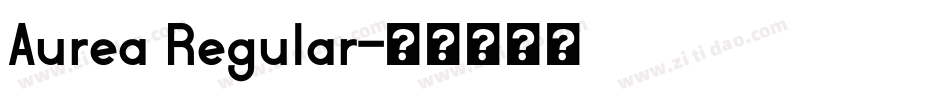 Aurea Regular字体转换